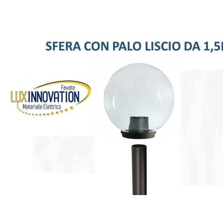 Lampione Sfera da giardino Trasparente da 25 per palo da 60