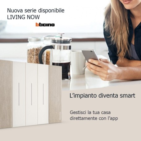 VENDITA DIRETTA LIVING NOW - BTICINO - PREZZI IN OFFERTA