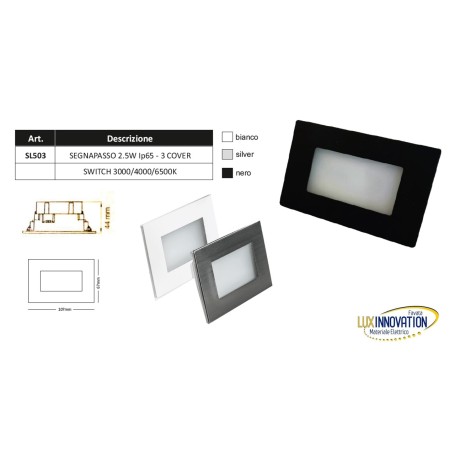 Segnapasso led per 503 ip 65 luce fredda naturale calda switc Segnapasso led per 503 ip 65 luce fredda naturale calda switc